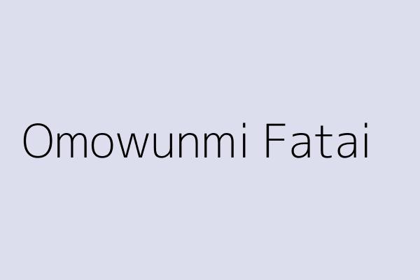 Omowunmi Fatai